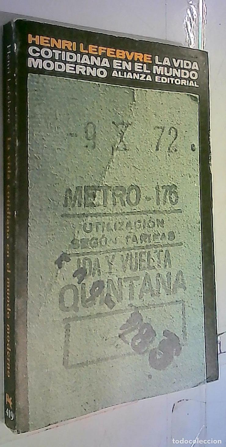 Libri di seconda mano: La vida cotidiana en el mundo moderno - Lefebure, Henri: