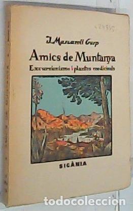 Libri di seconda mano: Amics de Muntanya. Excursionisme i plantes medicinals - Mascarell Gosp, J.: