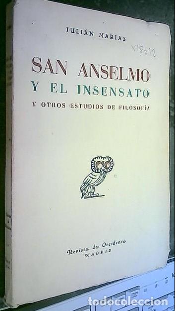 Libri di seconda mano: San Anselmo y el insensado y otros estudios de Filosof&iacute;a - Mar&iacute;as, Juli&aacute;n: