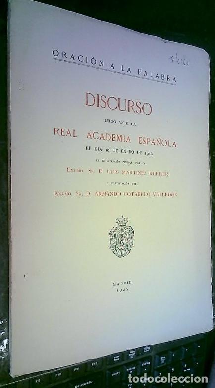 Libri di seconda mano: Oraci&oacute;n a la Palabra. Discurso le&iacute;do ante la Real Academia Espa&ntilde;ola el d&iacute;a 16 de Enero de 1946 por?