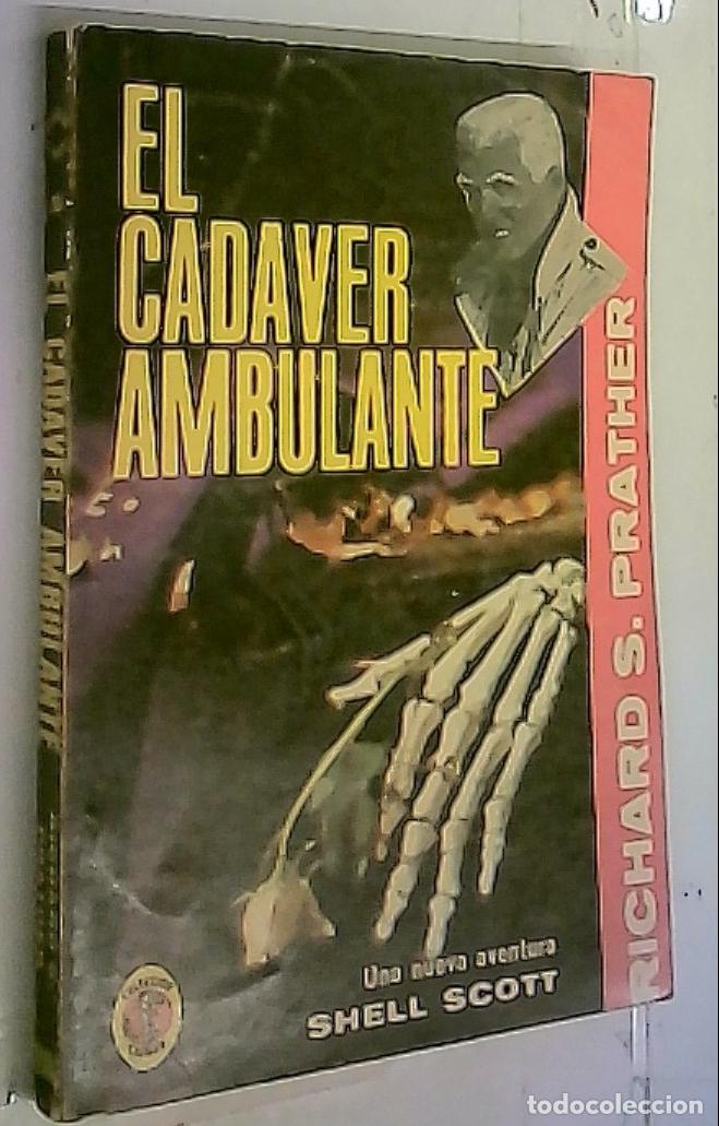 B&uuml;cher: El cad&aacute;ver ambulante. Una aventura Shell Scott - Prather, Richard S.: