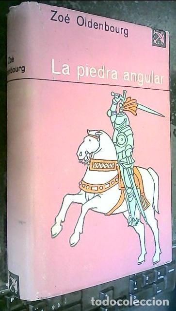 B&uuml;cher: La piedra angular - Oldembourg, Zo&eacute;: