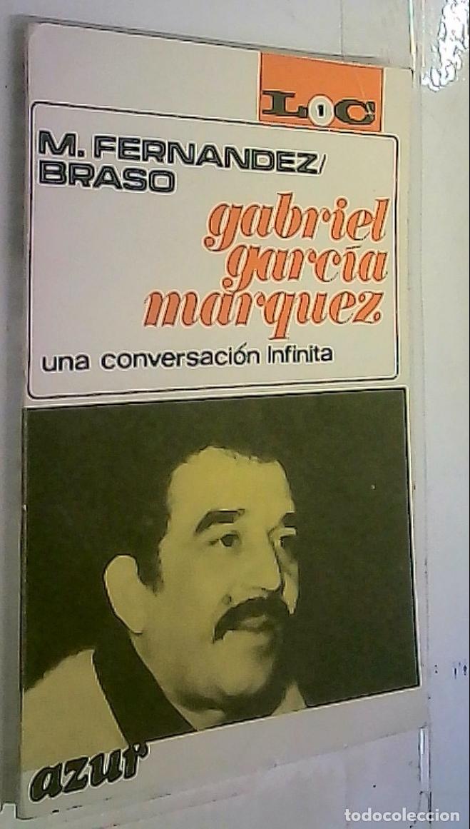 Livros em segunda m&atilde;o: Gabriel Garc&iacute;a M&aacute;rquez, una conversaci&oacute;n infinita - Fern&aacute;ndez Braso, M.: