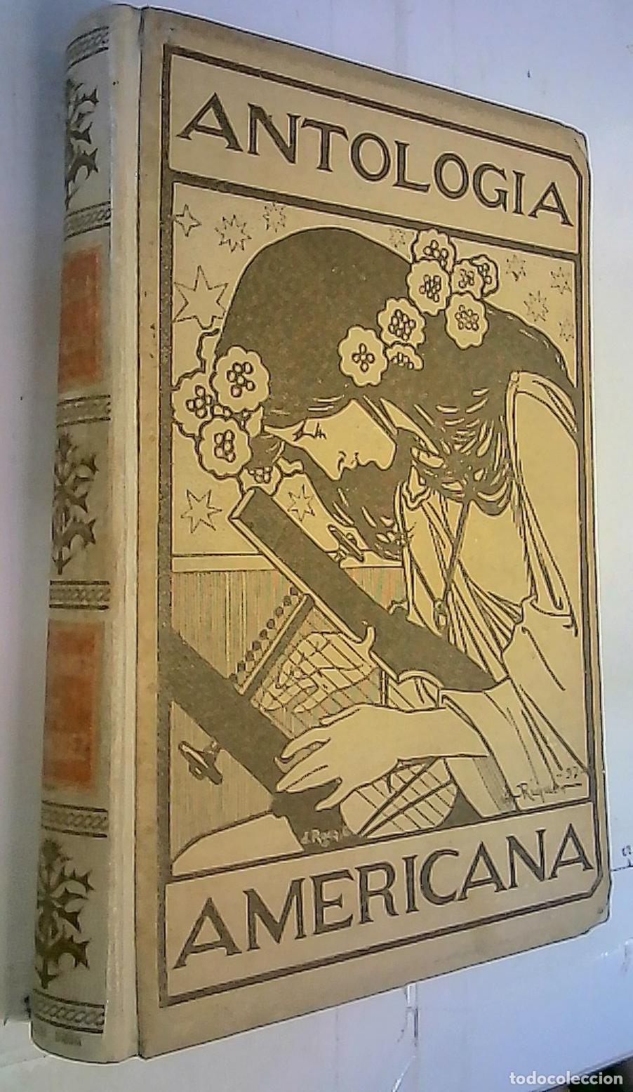 Livres: Antolog&iacute;a Americana. Colecci&oacute;n de composiciones escogidas de los m&aacute;s renombrados poetas americanos -