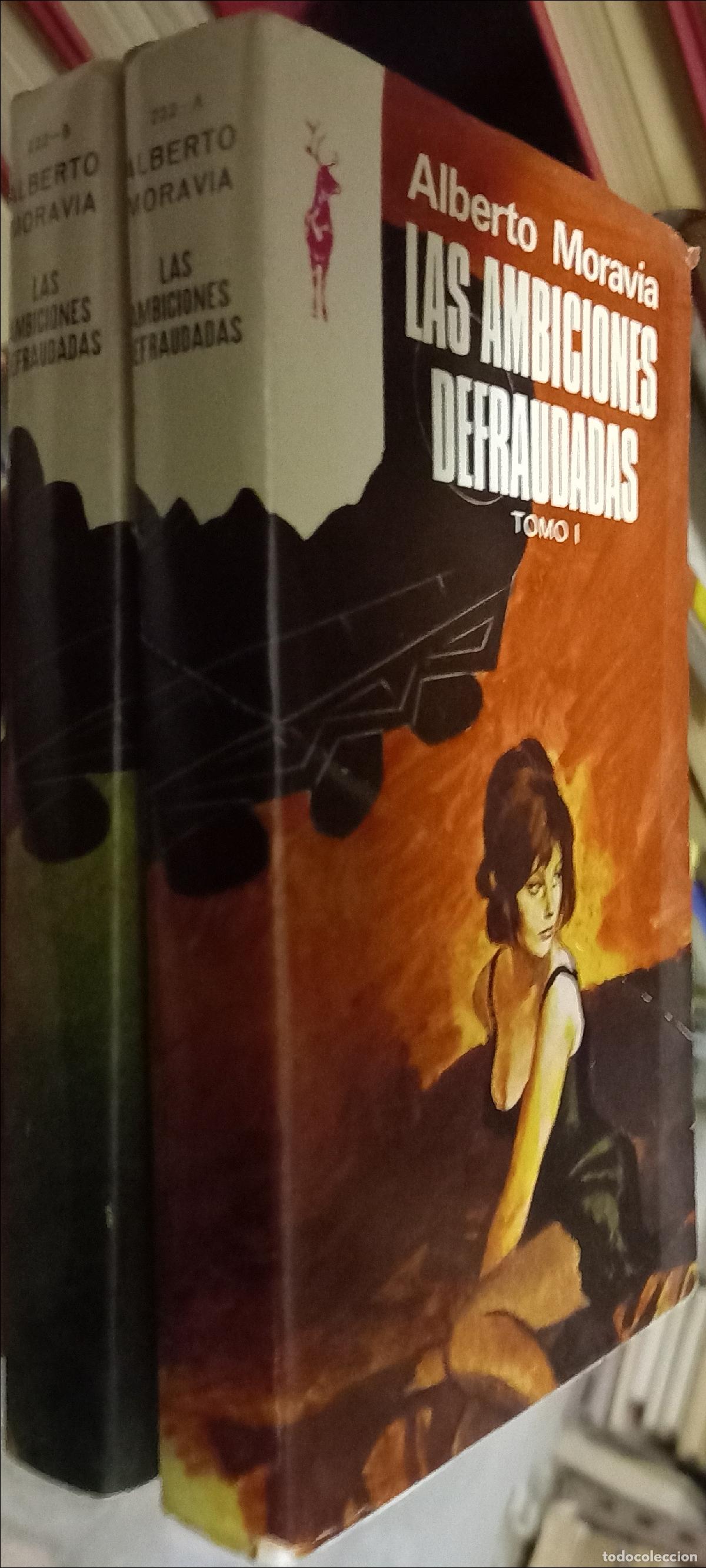 Livres: Las ambiciones defraudadas. 2 tomos - Moravia, Alberto: