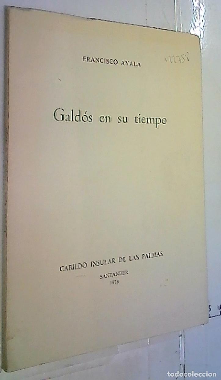 Livres: Gald&oacute;s en su tiempo - Ayala, Francisco: