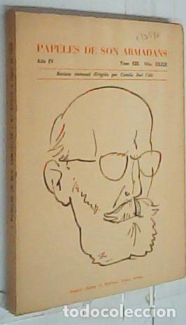 Livres: Papeles de Son Armadans. Revista mensual dirigida por Camilo Jos&eacute; Cela - Autores Varios: