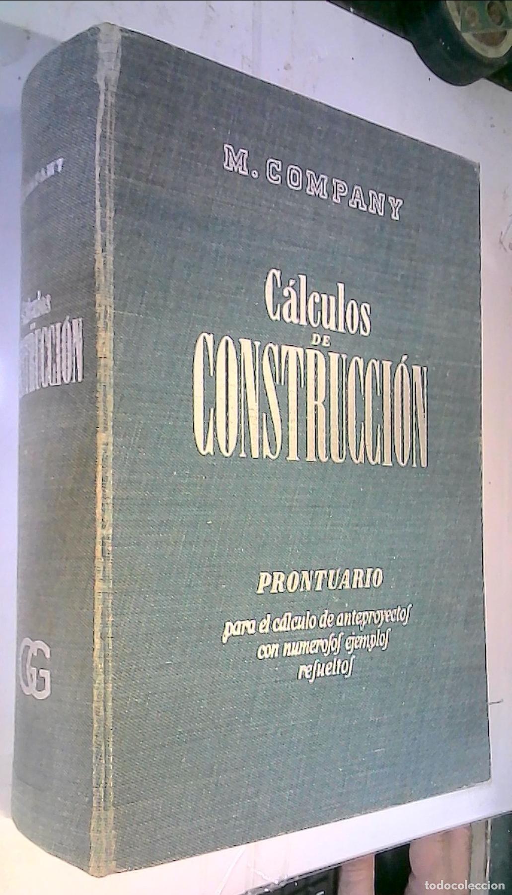Libros: C&aacute;lculos de construcci&oacute;n. Prontuario para el c&aacute;lculo de anteproyectos con numerosos ejemplos resuelt