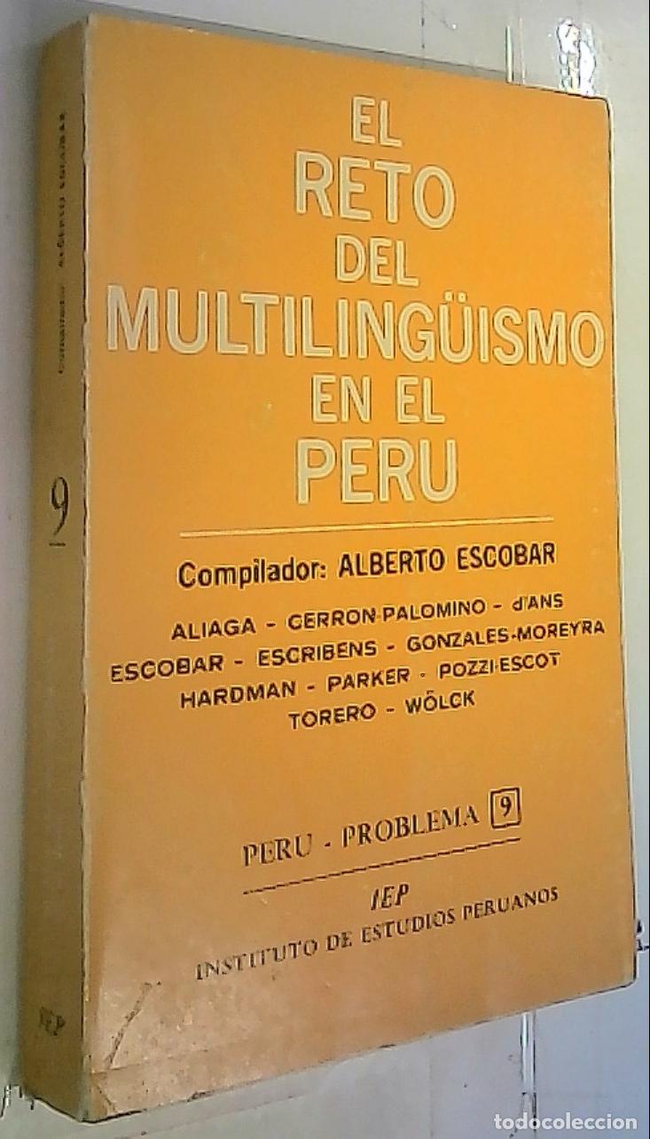 Livros em segunda m&atilde;o: El reto del multiling&uuml;ismo en el Per&uacute;. Aliaga, Cerr&oacute;n Palomino, d' Ans Escobar, Escribens, gonzalez