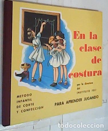 Livros em segunda m&atilde;o: En la clase de costura. M&eacute;todo infantil de corte y confecci&oacute;n Feli para aprender jugando - Duce Ripo