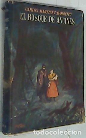 books: El bosque de Ancines - Mart&iacute;nez Barbeito, Carlos: