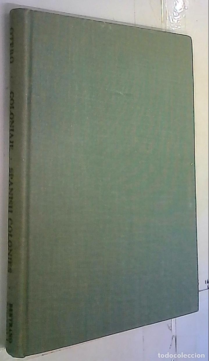 books: La vida social del coloniaje. Esquema de la Historia del Alto Per&uacute;, hoy Bolivia. Life in the Spanish