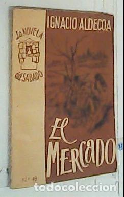 books: El mercado - Aldecoa, Ignacio: