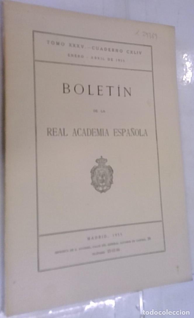 Libros: Bolet&iacute;n de la Real Academia Espa&ntilde;ola Tomo XXXV Cuaderno CXLIV Enero Abril - REVISTA:
