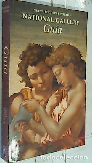 Libros: National Gallery. Gu&iacute;a. Nueva edici&oacute;n revisada - Langmir, Erika: