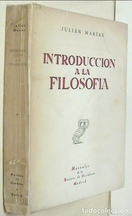 Libros: Introducci&oacute;n a la filosof&iacute;a - MARIAS, Juli&aacute;n: