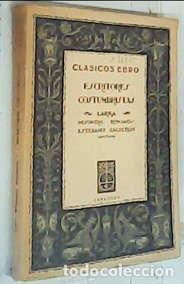 Libros: Escritores costumbristas. M. J. de Larra, R. Mesonero Romanos, S. Est&eacute;banez Calder&oacute;n. Selecci&oacute;n, est