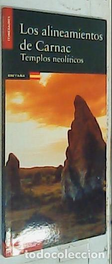 Livres: Los alineamientos de Carnac. Templos neol&iacute;ticos - Mohen, Jean Pierre: