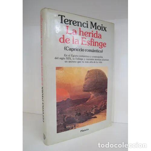 Libros: Herida de la Esfinge - Moix.t - Planeta - 1993, 6&ordf; ed. - Autores Espa&ntilde;oles e Hispanoamericanos, 6591