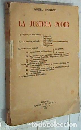 Libros: La justicia poder - Ossorio, &Aacute;ngel: