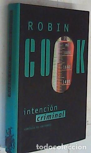 Libri di seconda mano: Intenci&oacute;n criminal - Cook, Robin:
