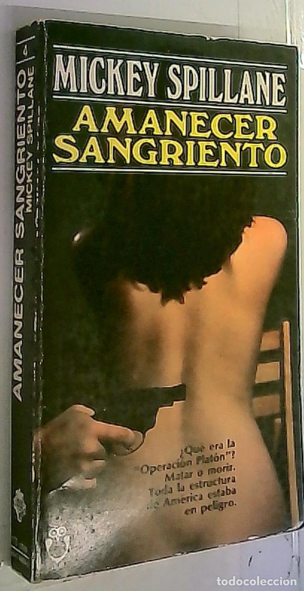 Livros em segunda m&atilde;o: Amanecer sangriento - Spillane, Mickey: