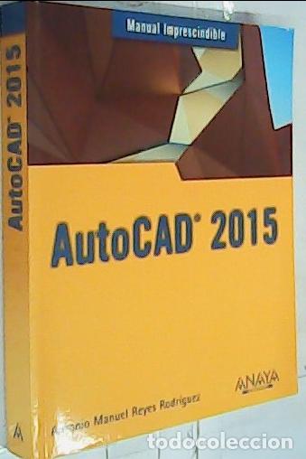 B&uuml;cher: AutoCAD 2015 - Reyes Rodr&iacute;guez, Antonio Manuel: