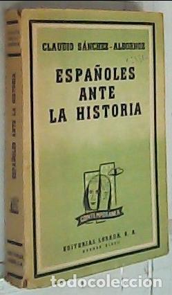 B&uuml;cher: Espa&ntilde;oles ante la historia - S&aacute;nchez Albornoz, Claudio: