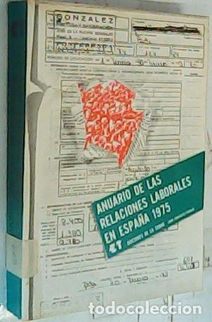 books: Anuario de las relaciones laborales en Espa&ntilde;a 1975 - Autores Varios: