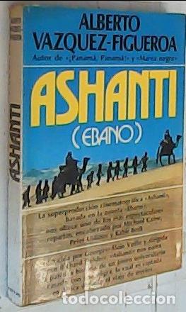 books: Ashanti (Ebano) - V&aacute;zquez Figueroa, Alberto: