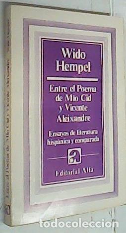Libros: Entre el poema del M&iacute;o Cid y Vicente Aleixandre. Ensayos de literatura hisp&aacute;nica y comparada - Hempe