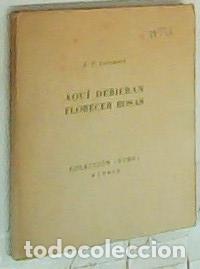 Libros: Aqu&iacute; debieran florecer rosas - Jacobsen, J. P.: