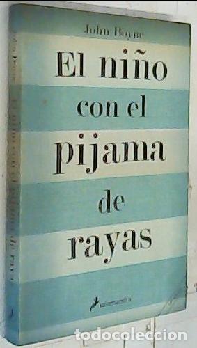 Libros: El ni&ntilde;o con el pijama de rayas - Boyne, John Rovira: