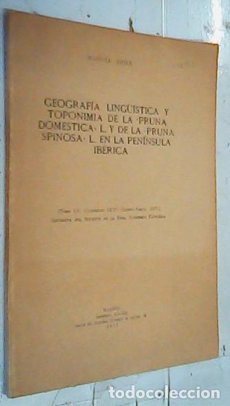 books: Geograf&iacute;a ling&uuml;&iacute;stica y toponimia de la Pruna Dom&eacute;stica l. Y de la Pruna Spinosa L. en la pen&iacute;nsula