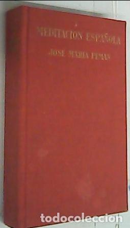 Libros: Meditaci&oacute;n espa&ntilde;ola - Pem&aacute;n, Jos&eacute; Mar&iacute;a: