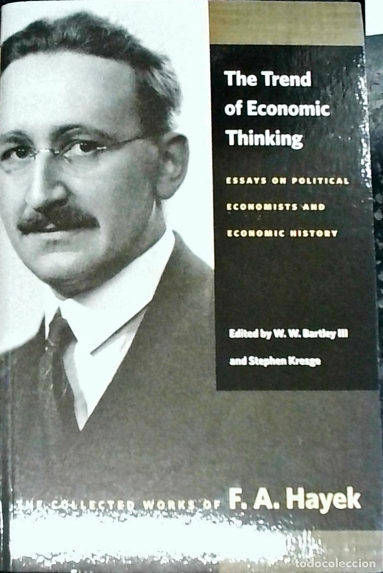 Livros em segunda m&atilde;o: The Trend of Economic Thinking. Essays on Political Economists and Economic History - Bartley III, W