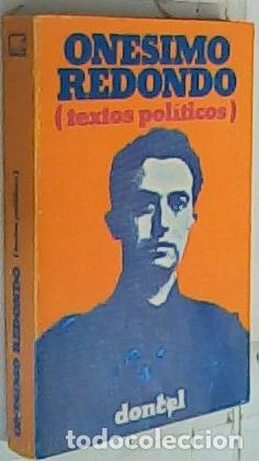 B&uuml;cher: On&eacute;simo Redondo (textos pol&iacute;ticos) - Redondo, On&eacute;simo: