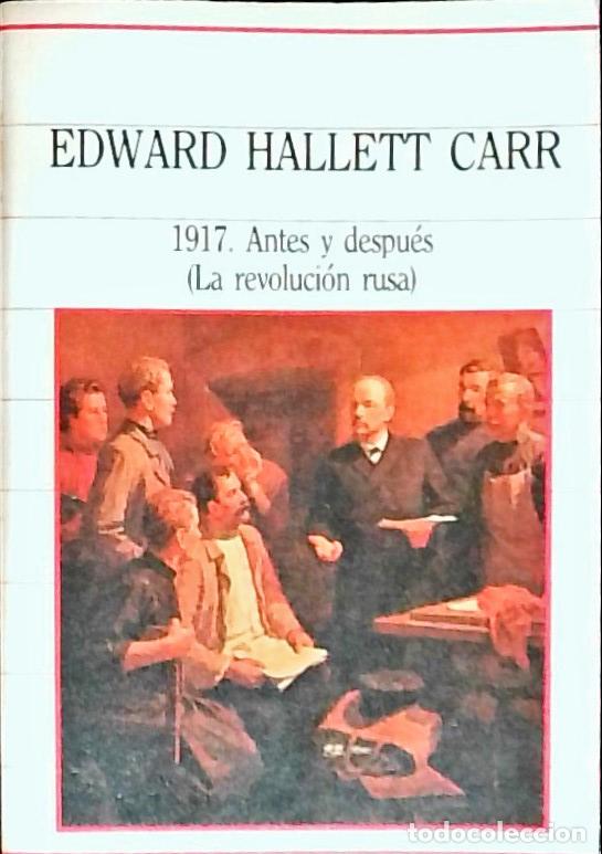 Libri di seconda mano: 1917 Antes y desu&eacute;s (la Revoluci&oacute;n Rusa) - Carr, Edward Hallett: