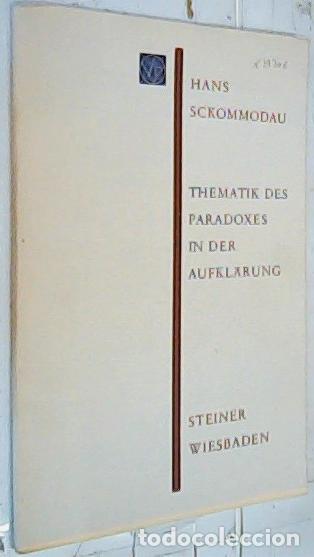 Livres: Thematik des paradoxes in der Aufklarung. Separata - Sckommodau, Hans: