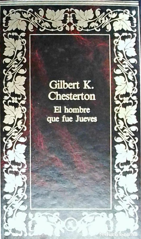 Livres: El hombre que fue Jueves - CHESTERTON, Gilbert K.: