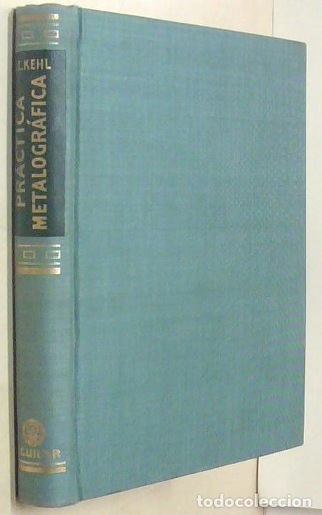 Livres: Fundamentos de pr&aacute;ctica metalogr&aacute;fica - KEHL, George L.: