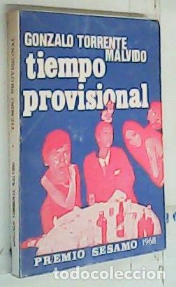 Livres: Tiempo provisional - Torrente Malvido, Gonzalo: