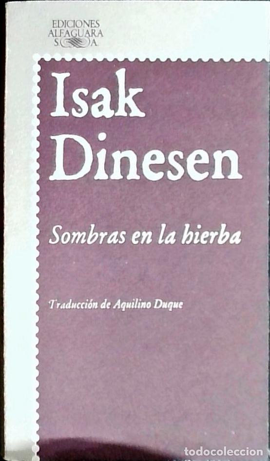 B&uuml;cher: Sombras en la hierba - Dinesen, Isak: