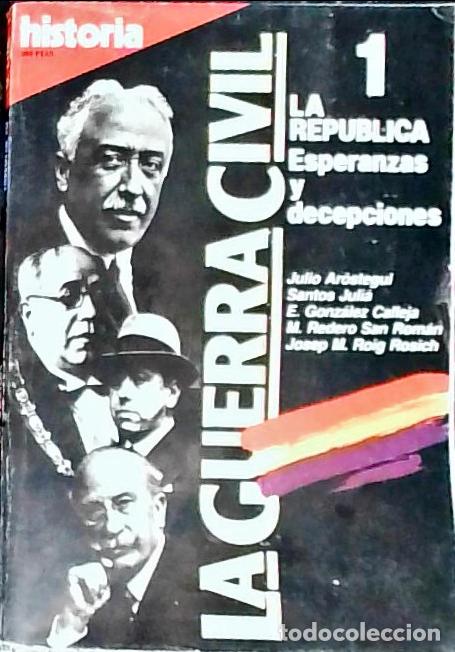 B&uuml;cher: La Rep&uacute;blica de las Esperanzas y decepciones - Arostegui, Julio; Santos, Julia y otros: