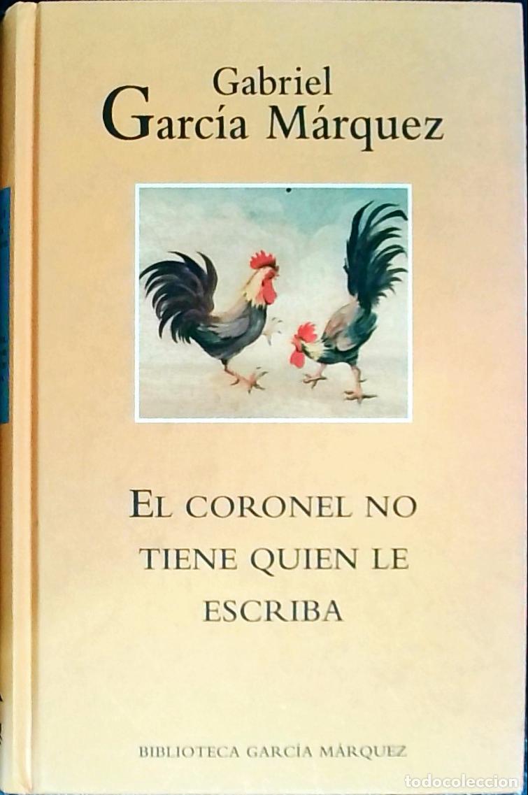 Libros: El coronel no tiene quien le escriba - GARCIA MARQUEZ, Gabriel: