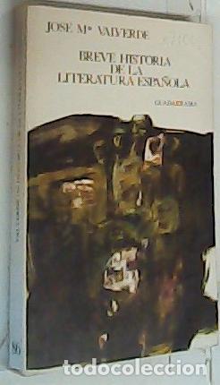 books: Breve historia de la literatura espa&ntilde;ola - VALVERDE, Jos&eacute; Mar&iacute;a: