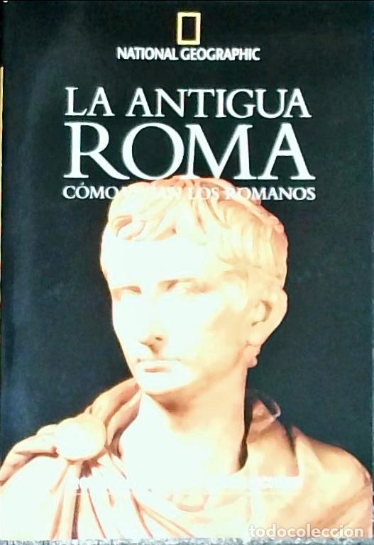 books: Antigua Roma. C&oacute;mo vivian los romanos - Hanoune Roger y Scheid, John: