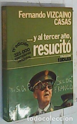 books: Y al tercer a&ntilde;o resucit&oacute; - Vizca&iacute;no Casas, Fernando: