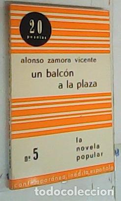books: Un balc&oacute;n a la plaza - ZAMORA VICENTE, Alonso:
