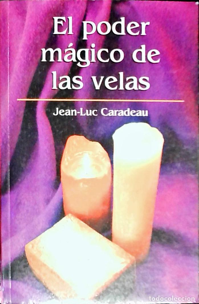 books: El poder m&aacute;gico de las velas - CARADEAU, Jean Luc: